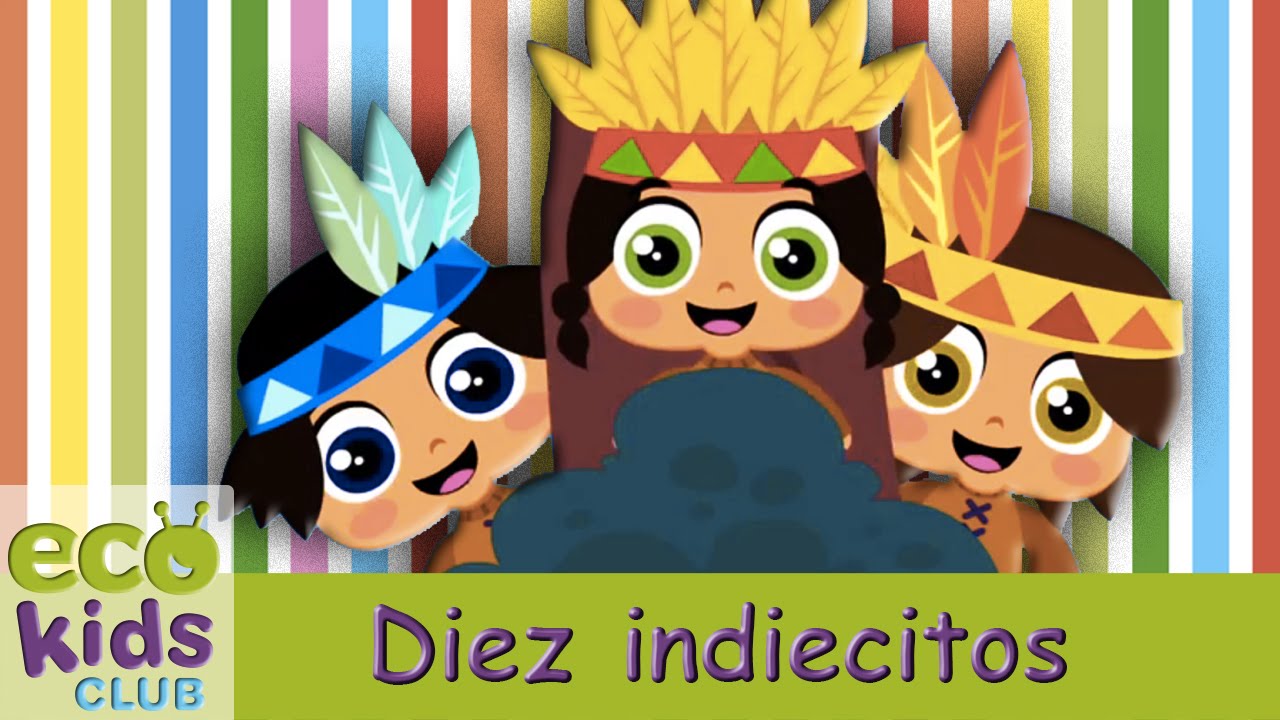 Diez indiecitos de Mi EcoKids Club - Canciones Infantiles