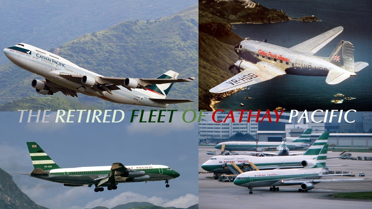 The Retired Fleet of Cathay Pacific