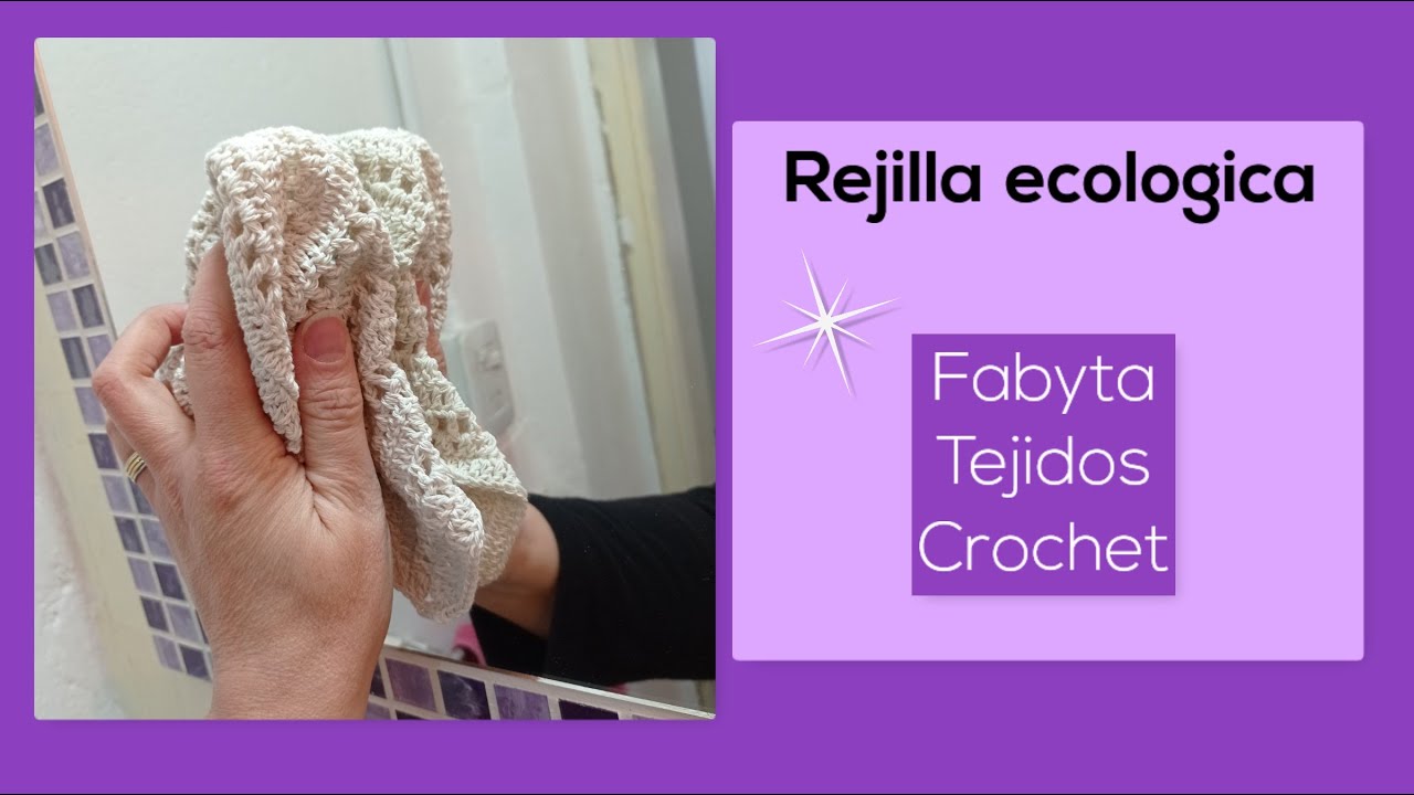 Rejilla o trapo de cocina ecologica en algodon o fibras naturales en crochet ganchillo
