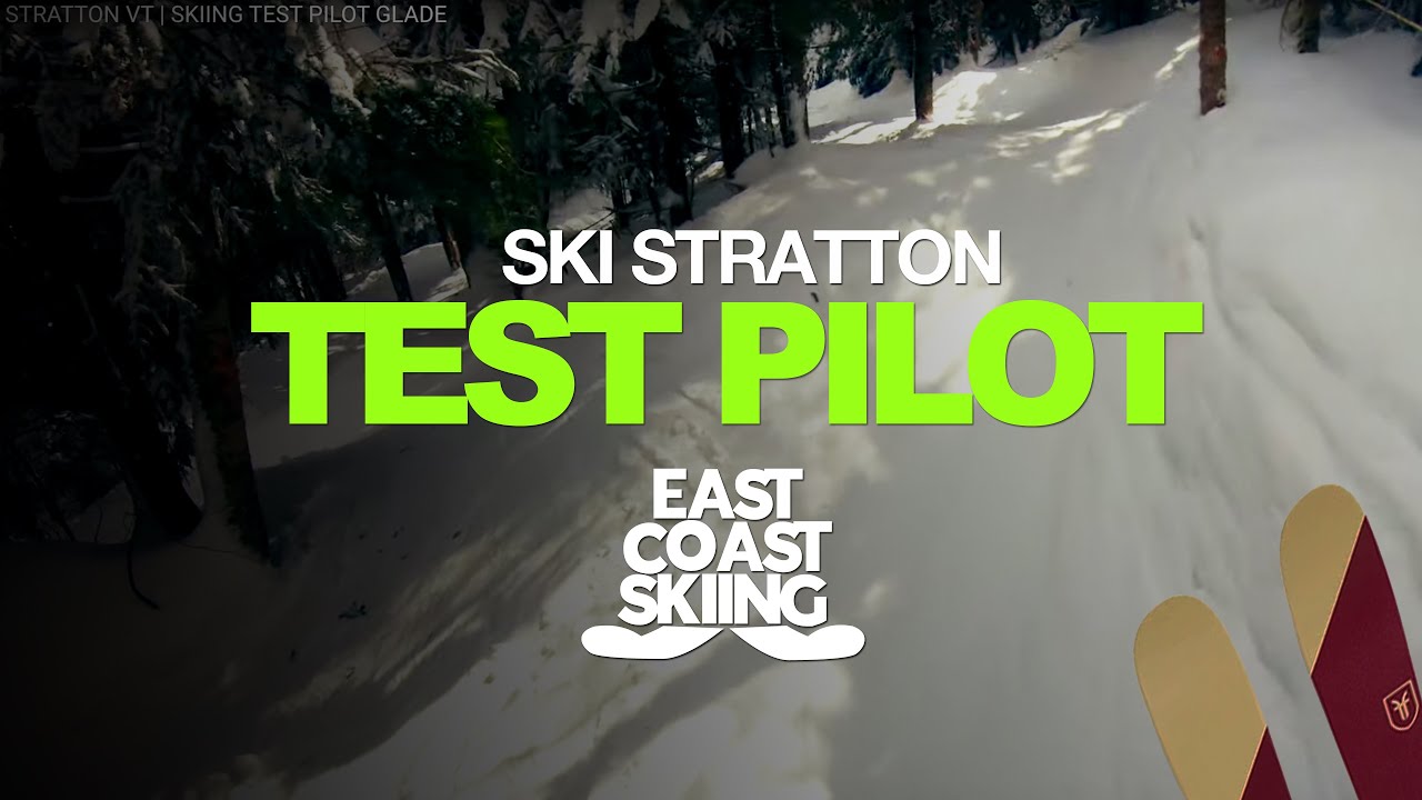 STRATTON VT | Skiing Test Pilot Glade | East Coast Skiing ⛷️