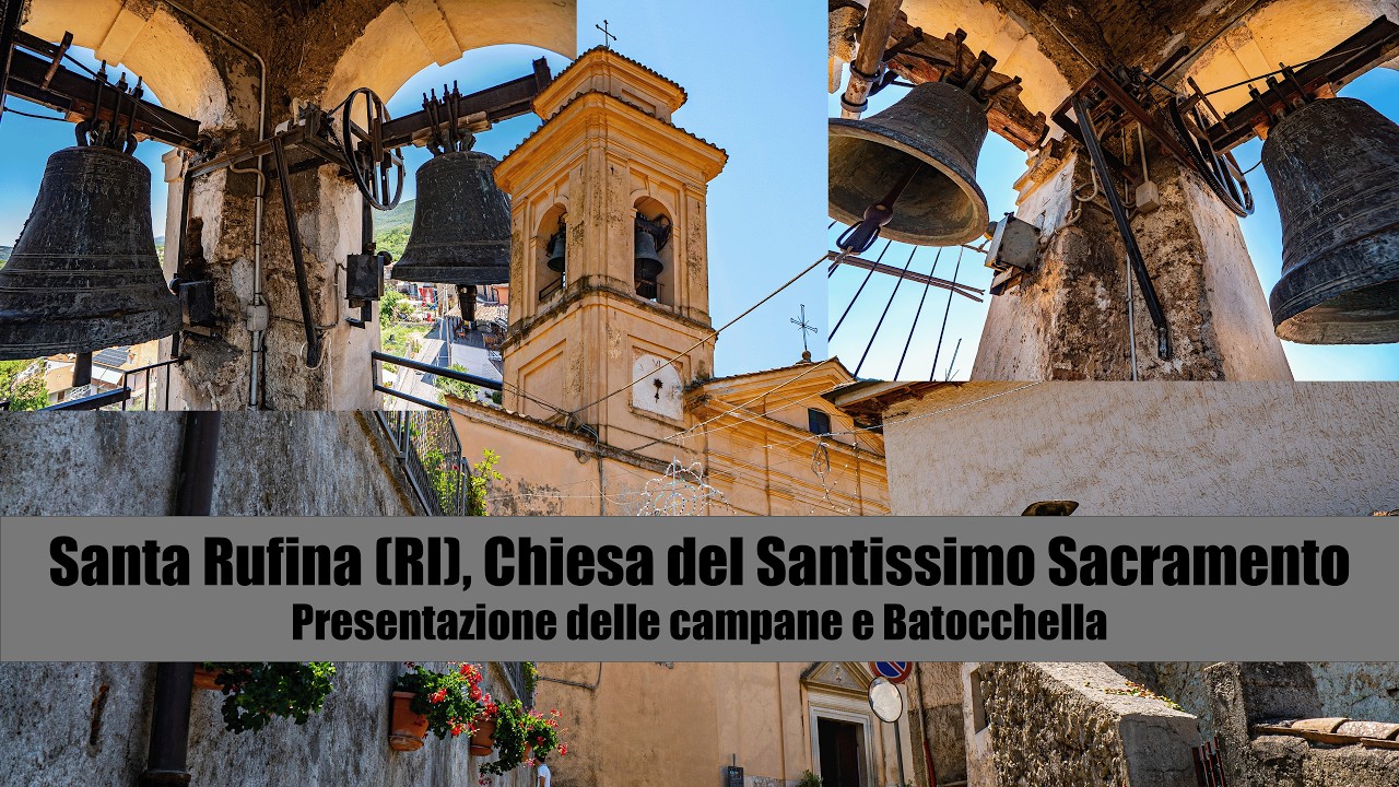Le campane della Chiesa del Santissimo Sacramento, Santa Rufina (RI) [IT]