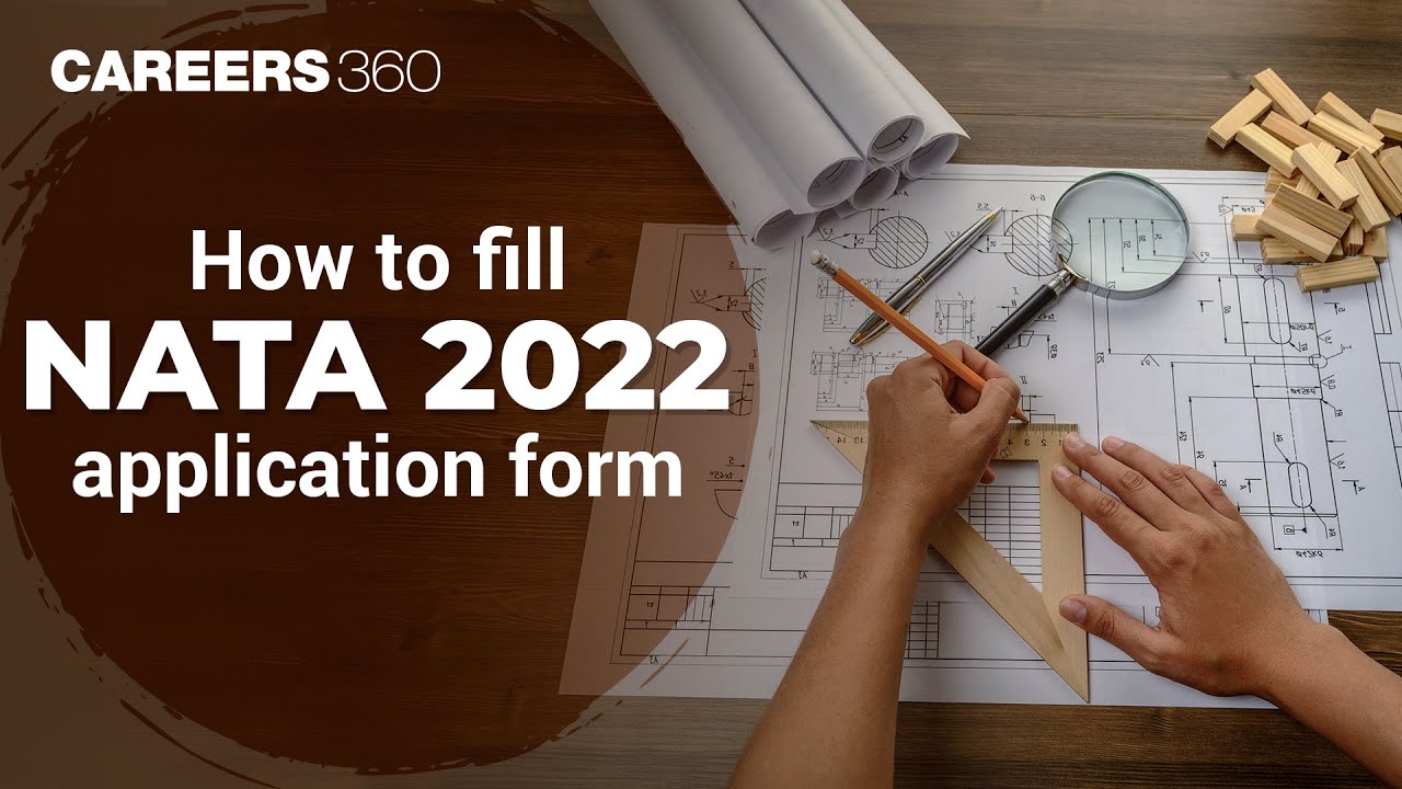 NATA 2022 Registration Started | How to fill NATA Application Form 2022