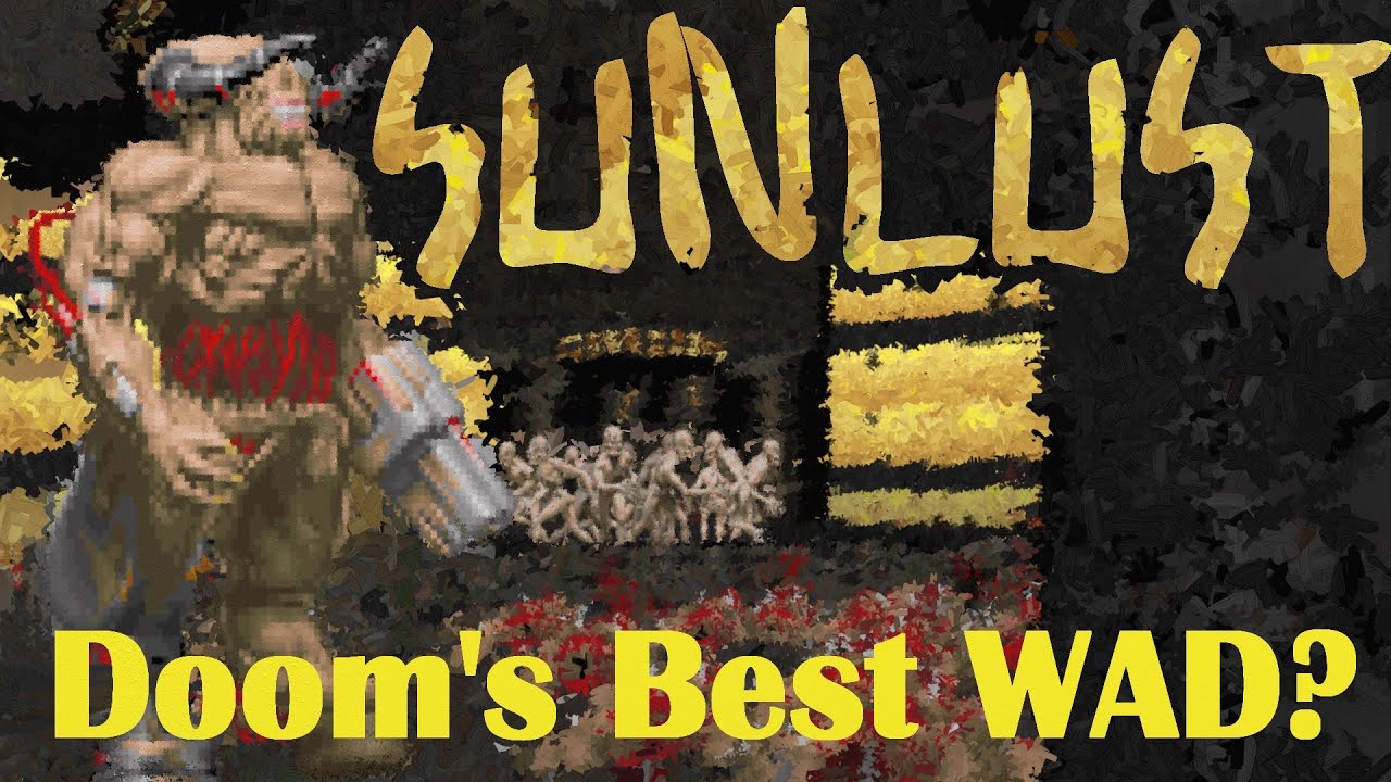 Sunlust (Doom WAD): Part 1 - The best thing ever done with the Doom engine?
