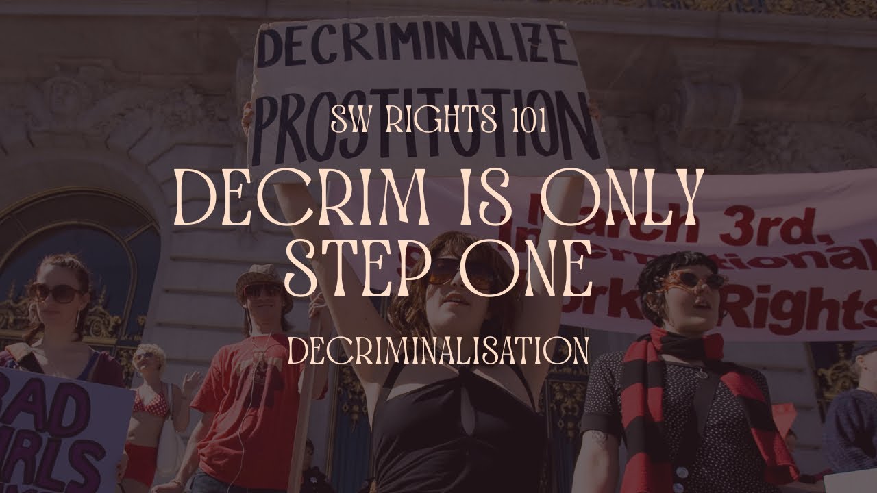 Decrim is Only Step 1