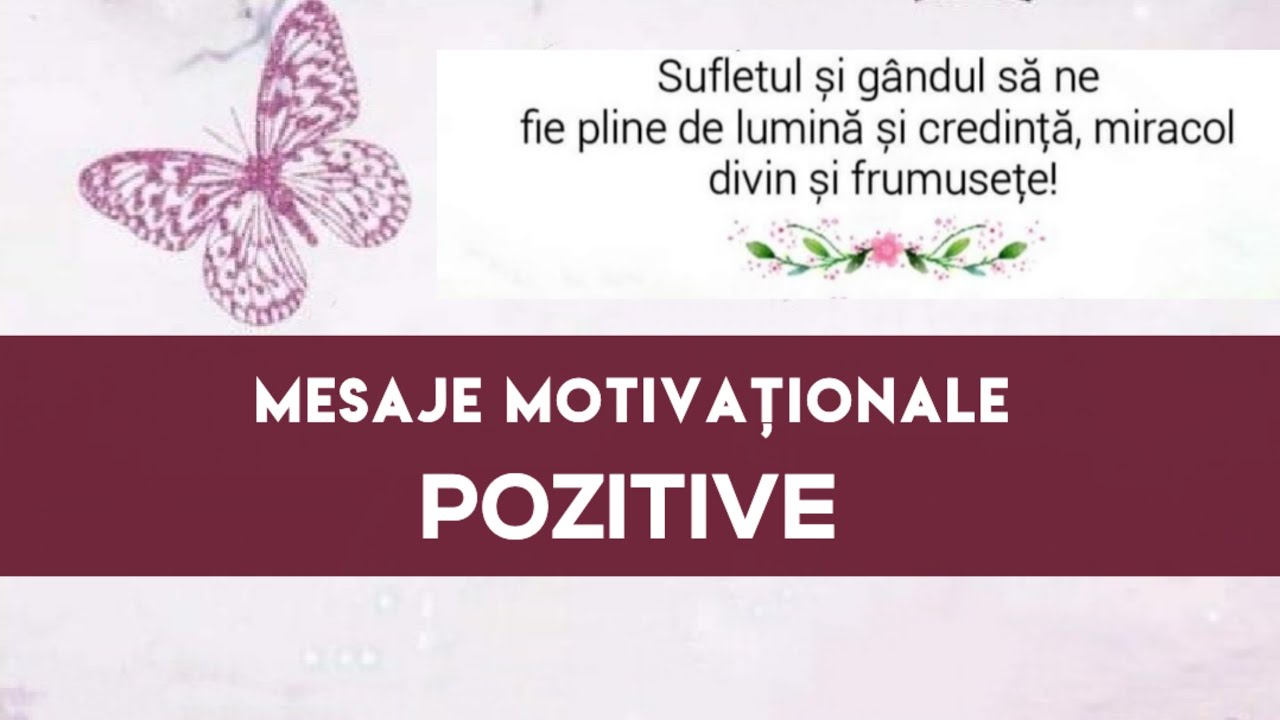 Mesaje Motivaționale Pozitive | Cristina