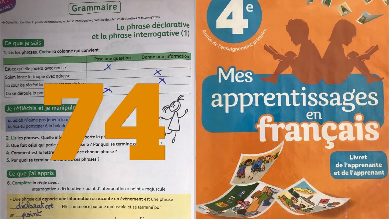 (4AEP) Page 74. Grammaire: phrase déclarative/ phrase interrogative. Mes apprentissages en français