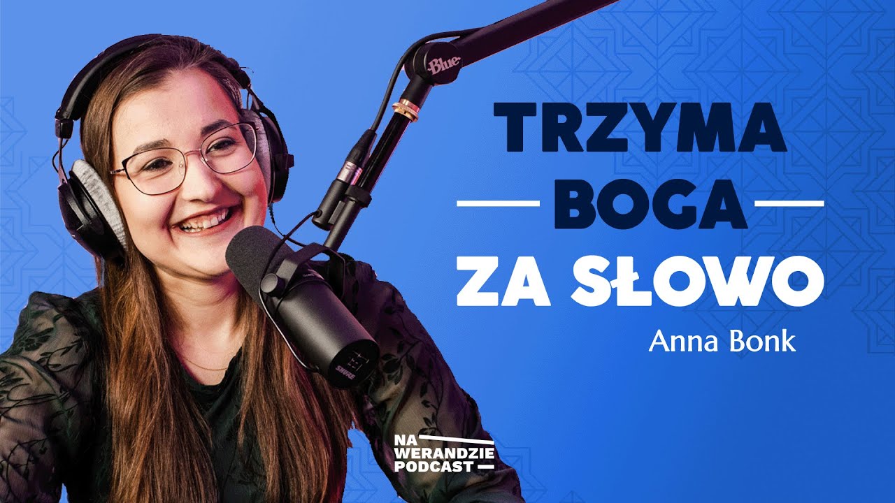 Bóg objawił jej swoje niesamowite obietnice! [Na Werandzie Podcast #53]
