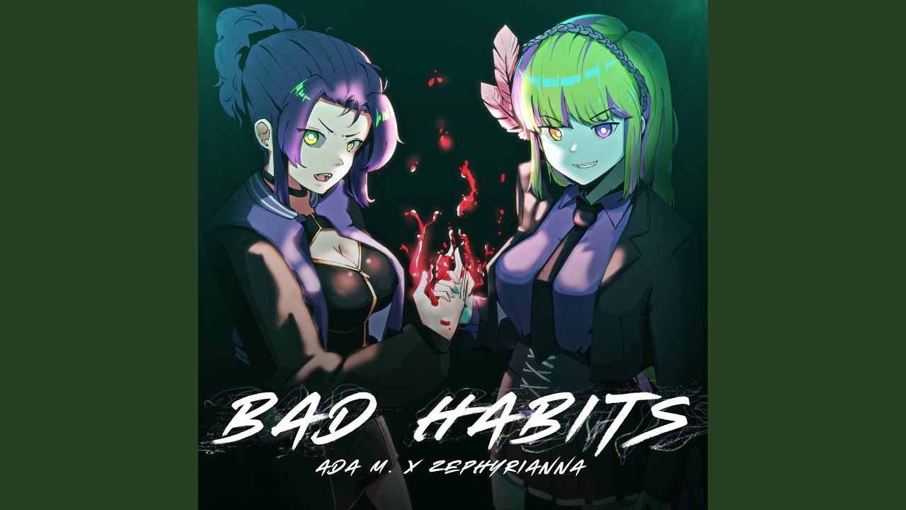Bad Habits