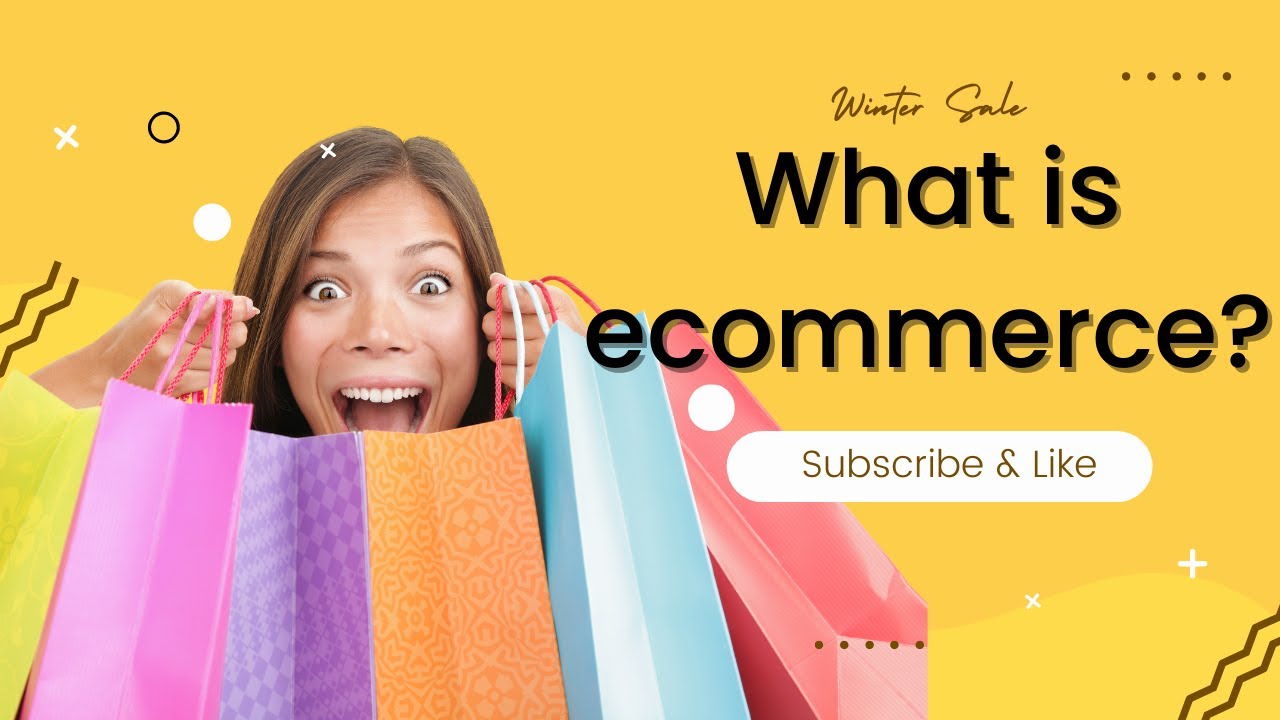 What is ecommerce? - BRIEF 2 Minutes explanation