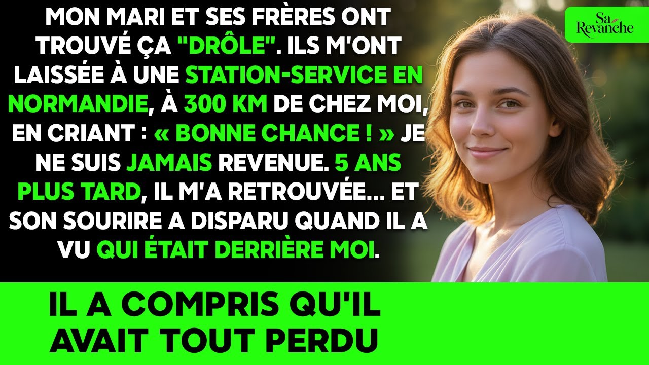 Ils m’ont abandonnée à 300 km pour “rire”… 5 ans plus tard , il a tout compris | S2 EP 15