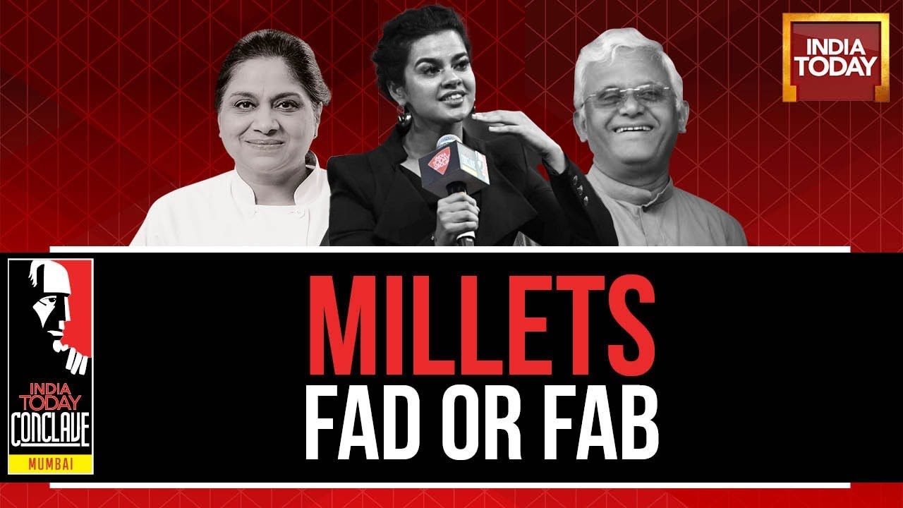 Millet Revolution; Fad Food Or Fab Food? Dr Valli, K Ashok & M Bhasin | INDIA TODAY CONCLAVE 2023