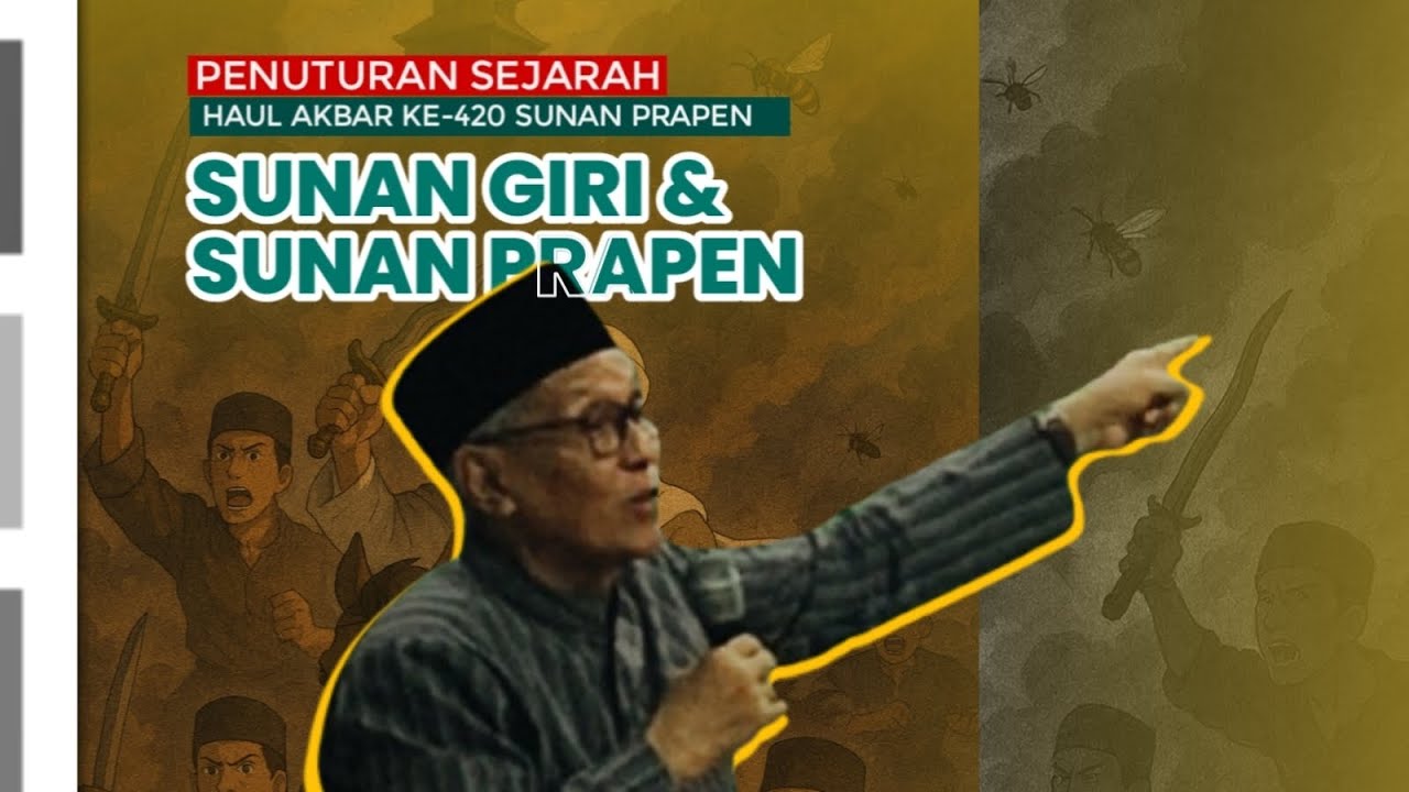 Ulasan Manakib (Sejarah) Sunan Giri hingga Sunan Prapen