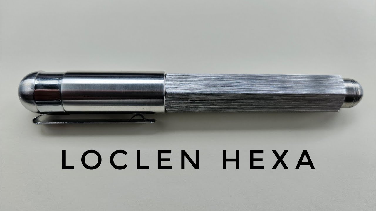 Loclen Hexa Fountain Pen