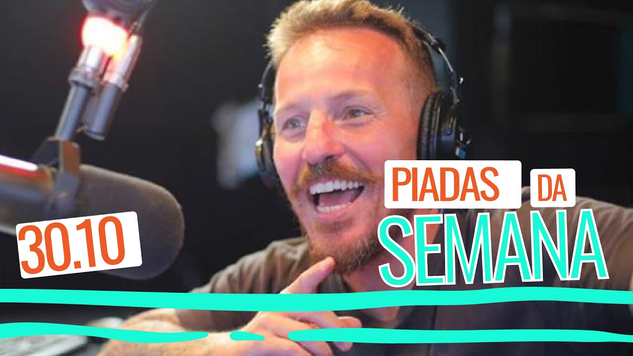PIADAS DA SEMANA - 30.10 | Pretinho Básico