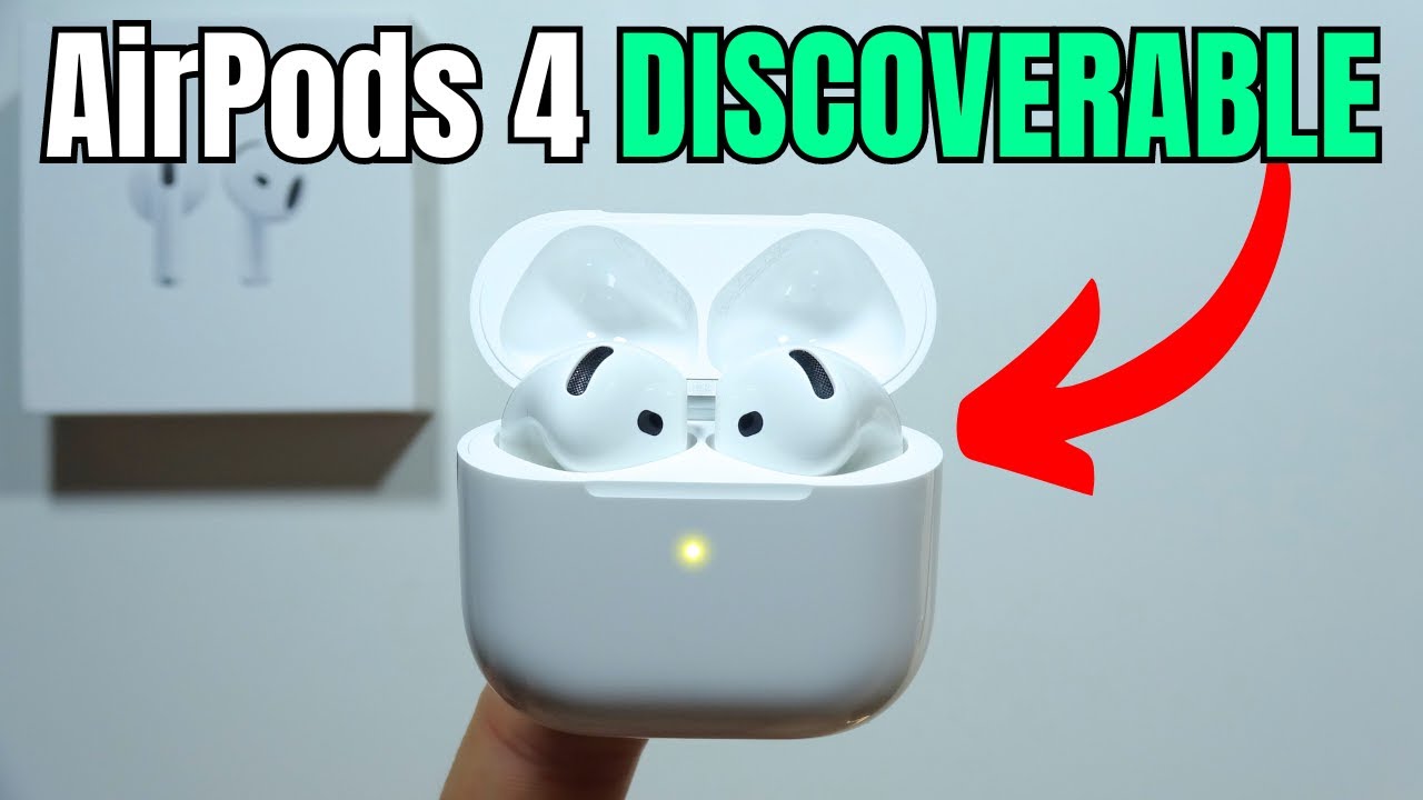 How to Make AirPods 4 Discoverable?