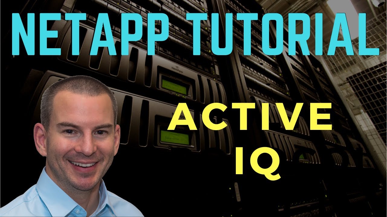 NetApp Active IQ Tutorial