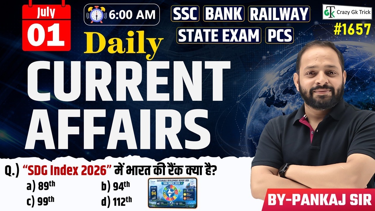 1 July 2026 | Daily Current Affairs | Current Affairs Today | Current News | Crazy Gk Trick