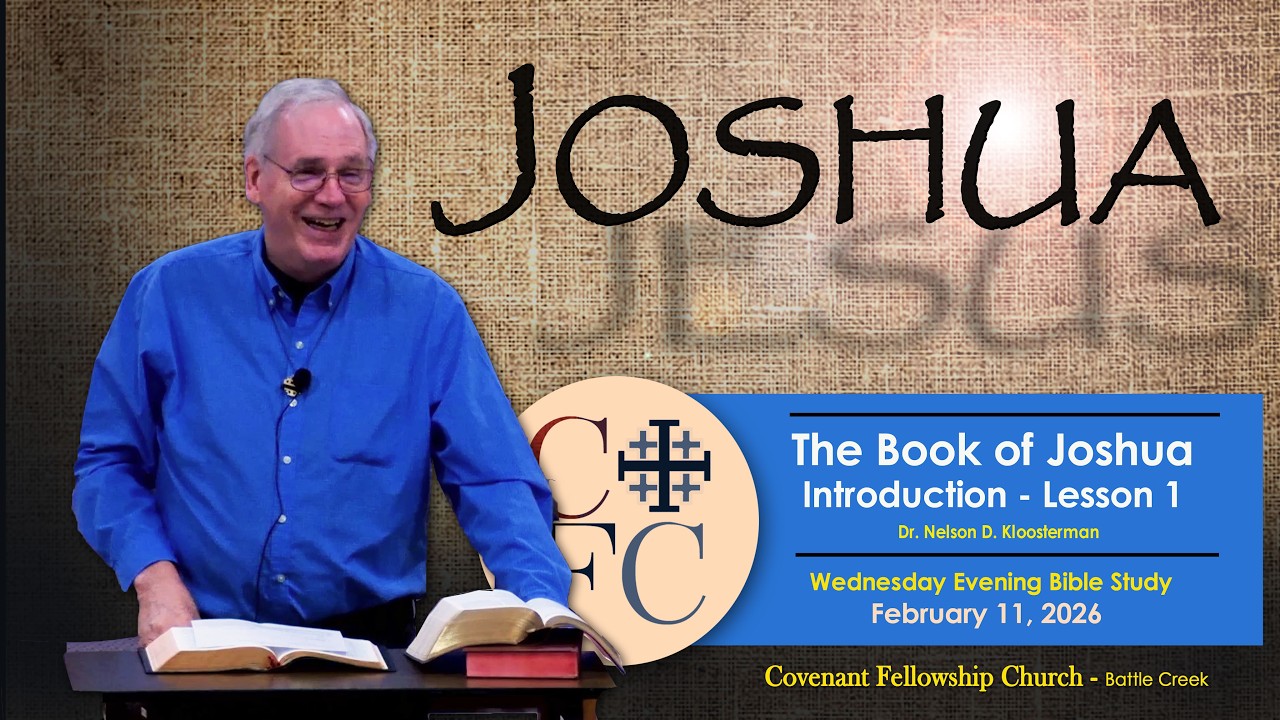 2/11/2026 Covenant Fellowship Church - Battle Creek, MI - Wednesday Bible Study