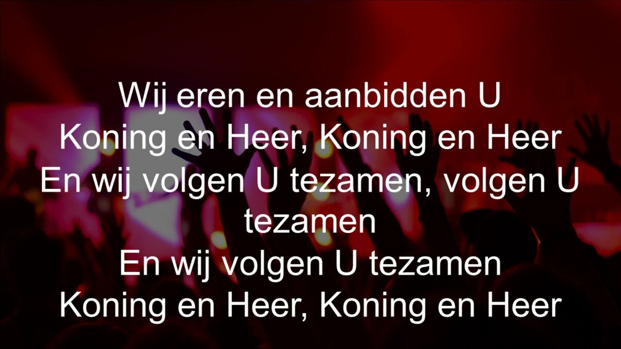 Opwekking met tekst 127 Wij eren en aanbidden U