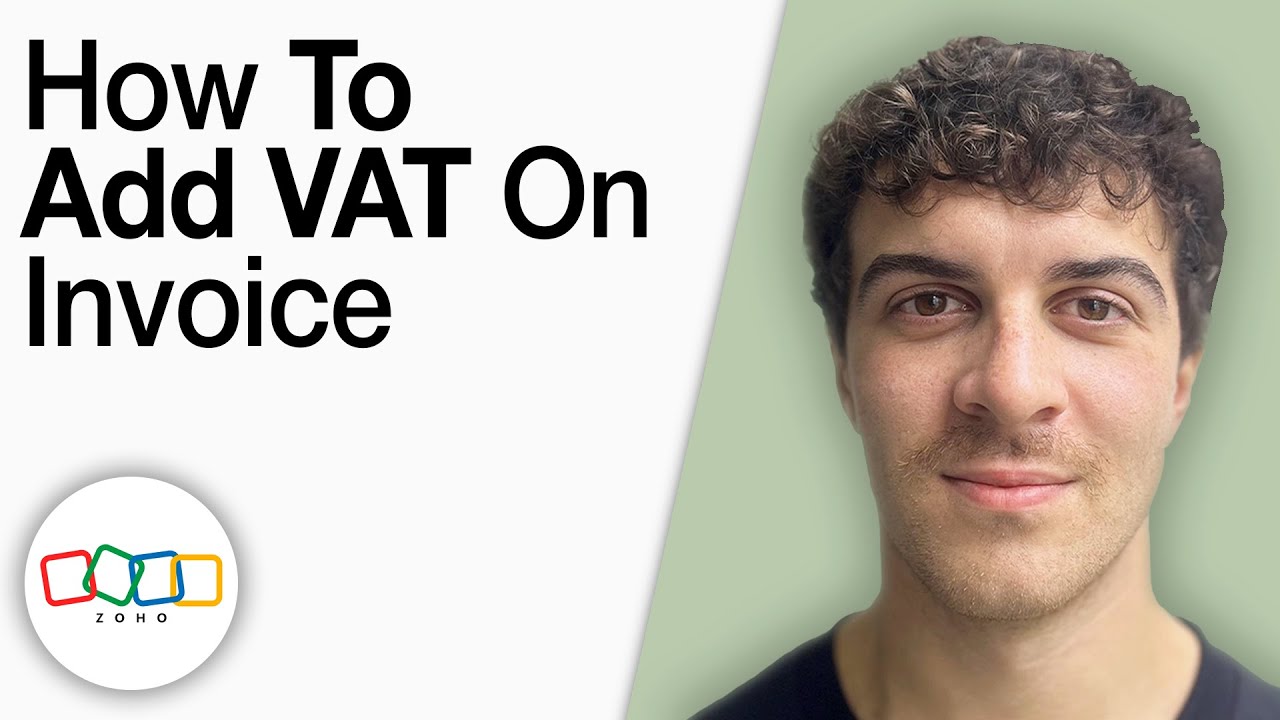 How To Add VAT on Zoho Invoice [2025 Full Guide]