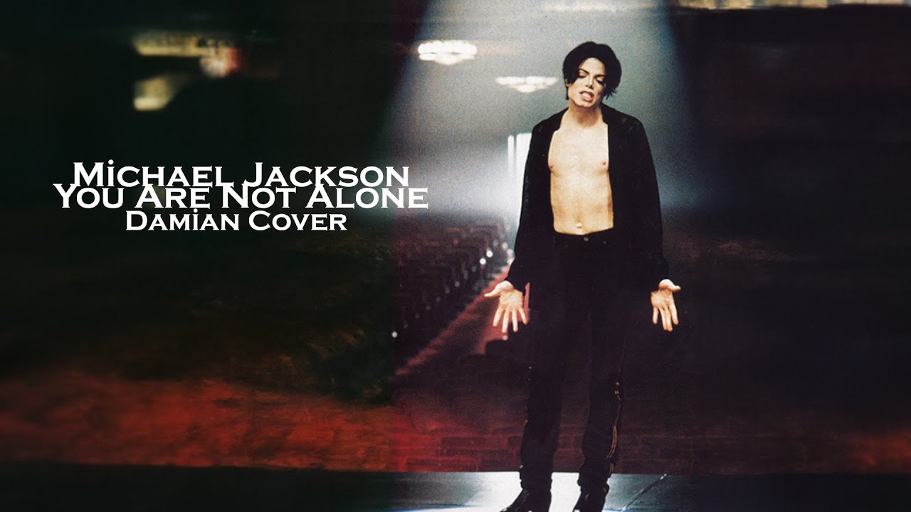 Damian - You Are Not Alone (Michael Jackson Cover)