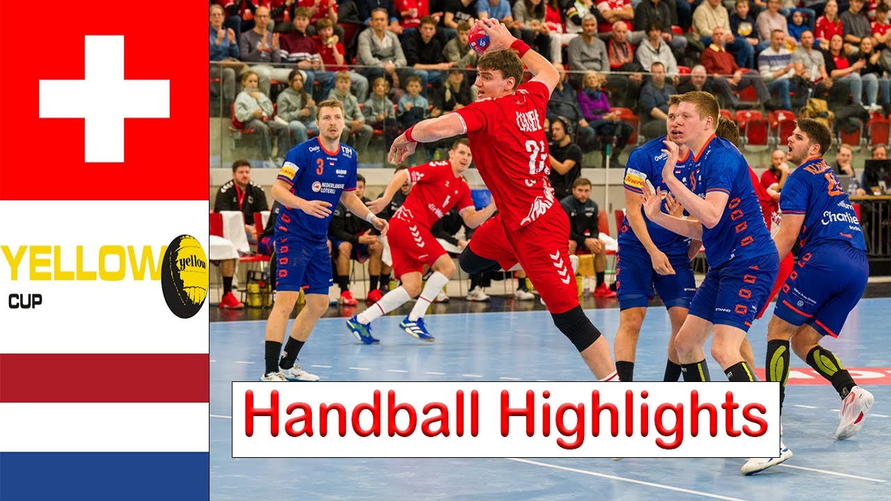 Switzerland Vs Netherland Handball Highlights Yellow Cup 2025