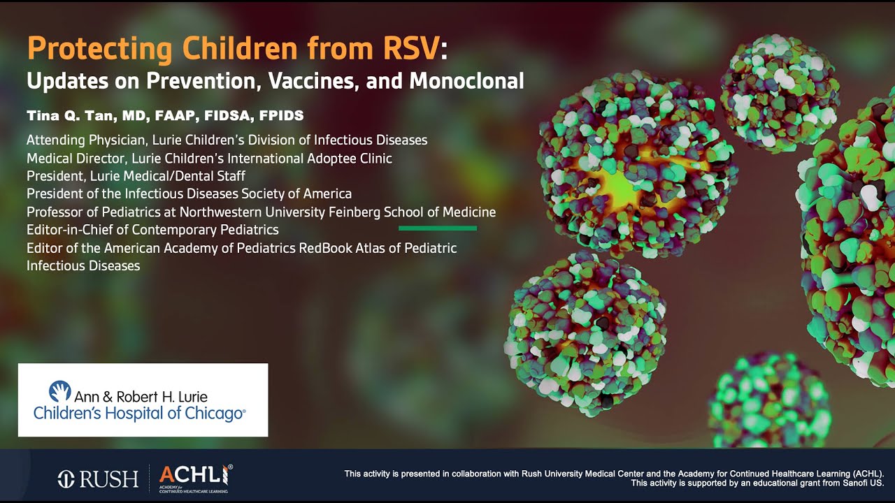 Protecting Children from RSV: Updates on Prevention, Vaccines, and Monoclonal