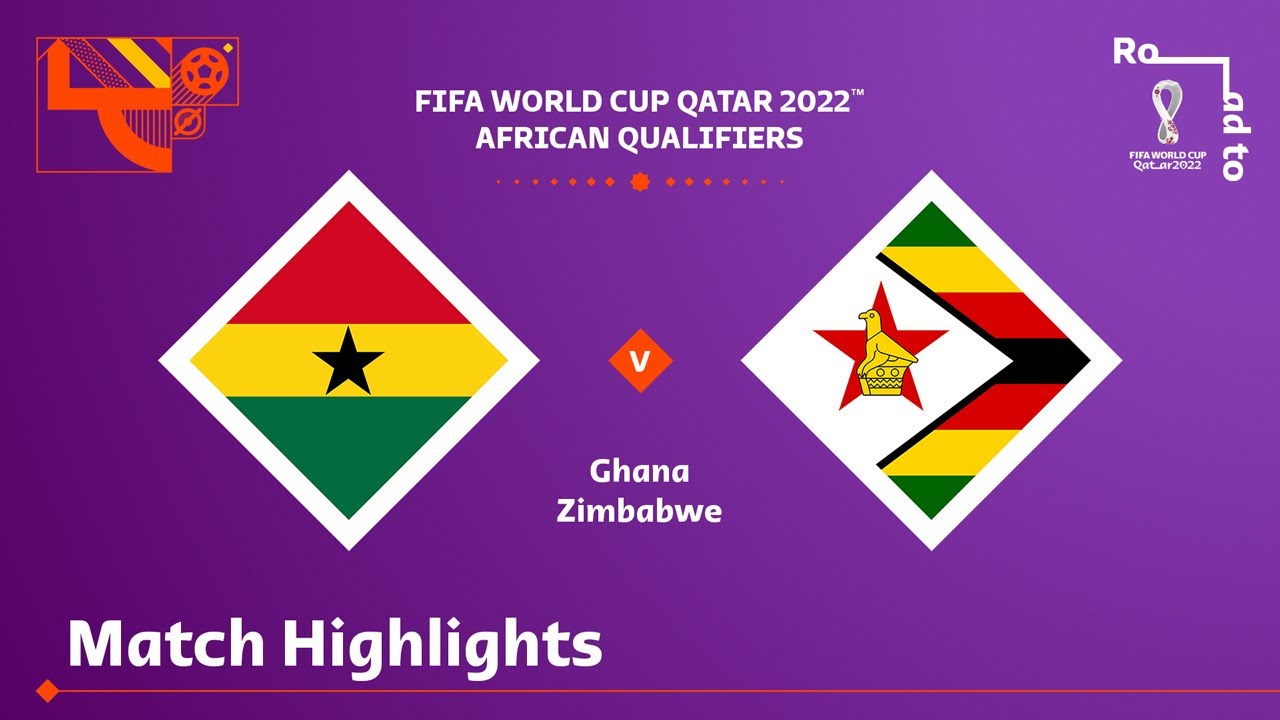 Ghana v Zimbabwe | FIFA World Cup Qatar 2022 Qualifier | Match Highlights