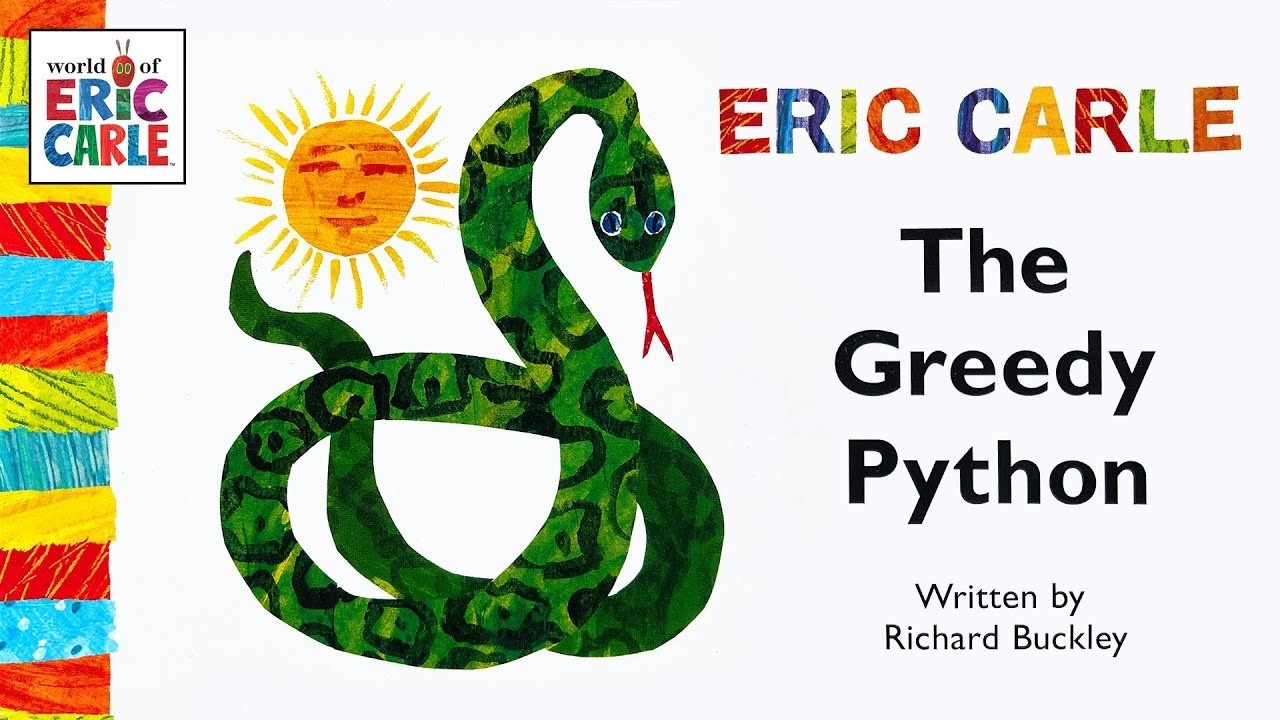 The Greedy Python 🐍 | Eric Carle Animated Book | Read Aloud