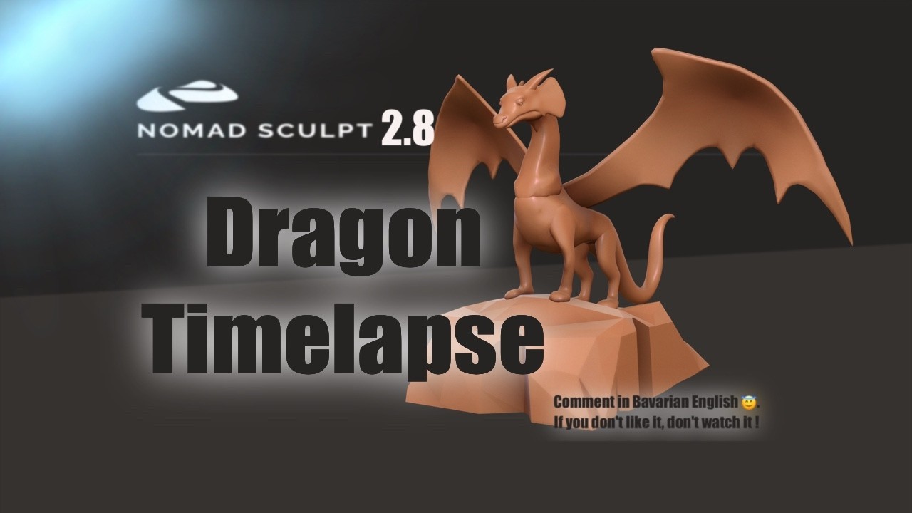 Nomad Sculpt - Dragon Timlapse - no Audio - (V2.8 - 4.2.2026)