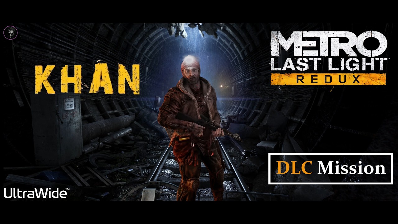 Metro Last Light - DLC Mission 
