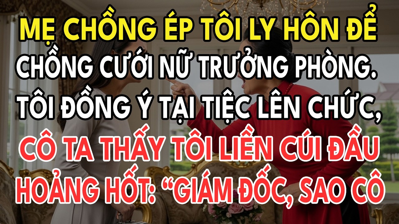Ép Tôi Ra Rìa Để Rước Tiểu Tam Quyền Thế, Trong Tiệc Nhậm Chức Mẹ Chồng Chết Lặng Khi Thấy Tôi