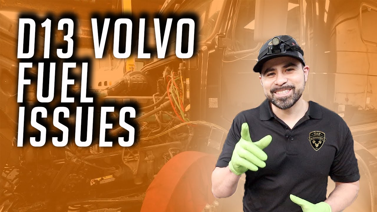 D13 Volvo Fuel Issues