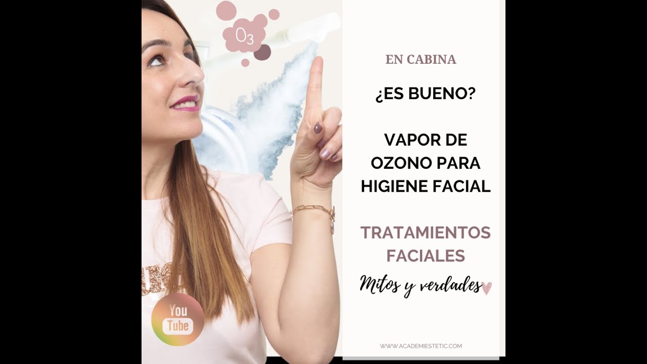 POROS DILATADOS Y VAPOR DE OZONO