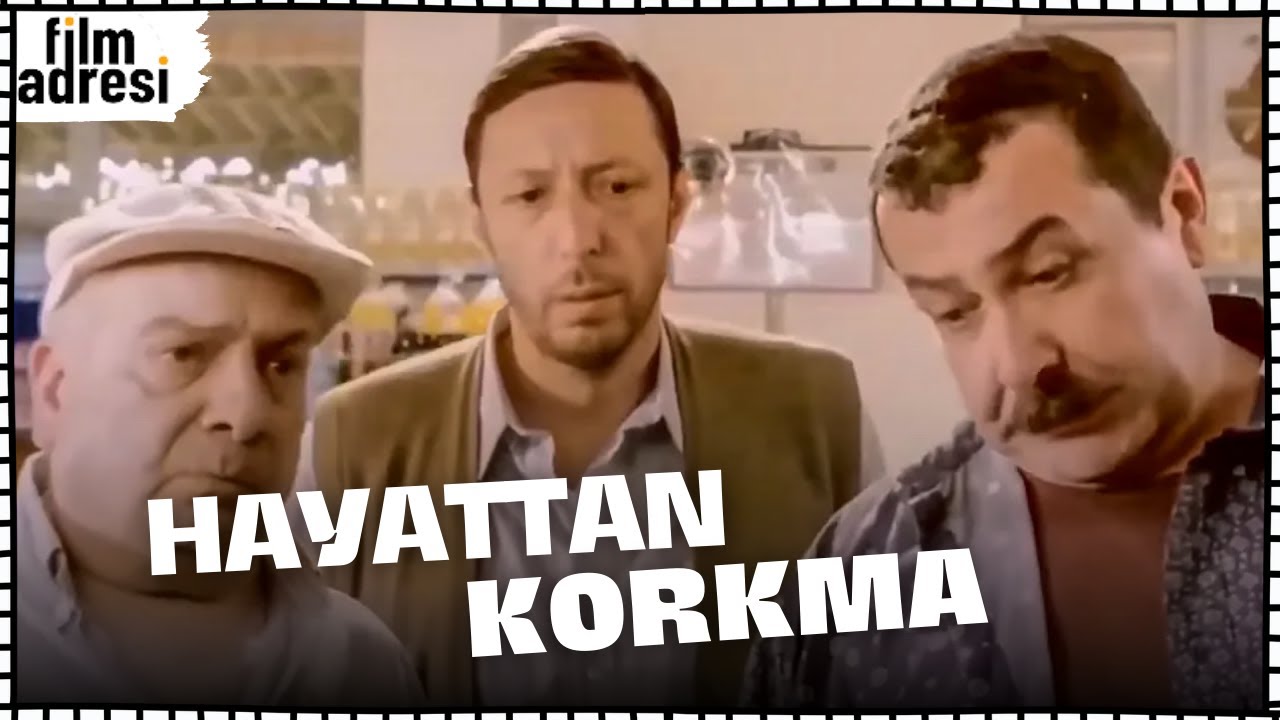 Hayattan Korkma | Zeki Alasya Dram Filmi