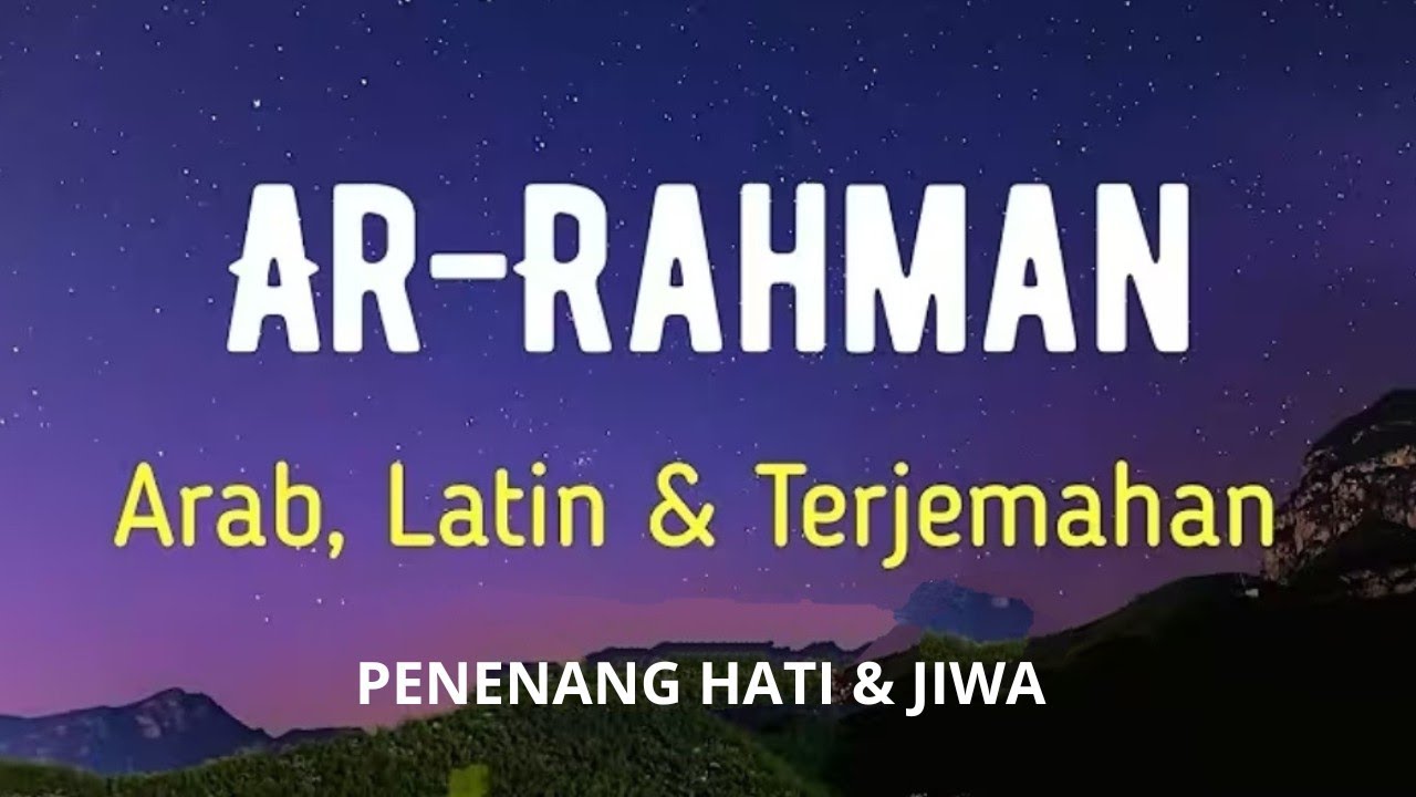 Surah Rahman Merdu Bikin Hati Tenang | Bacaan Indah Menyentuh Jiwa
