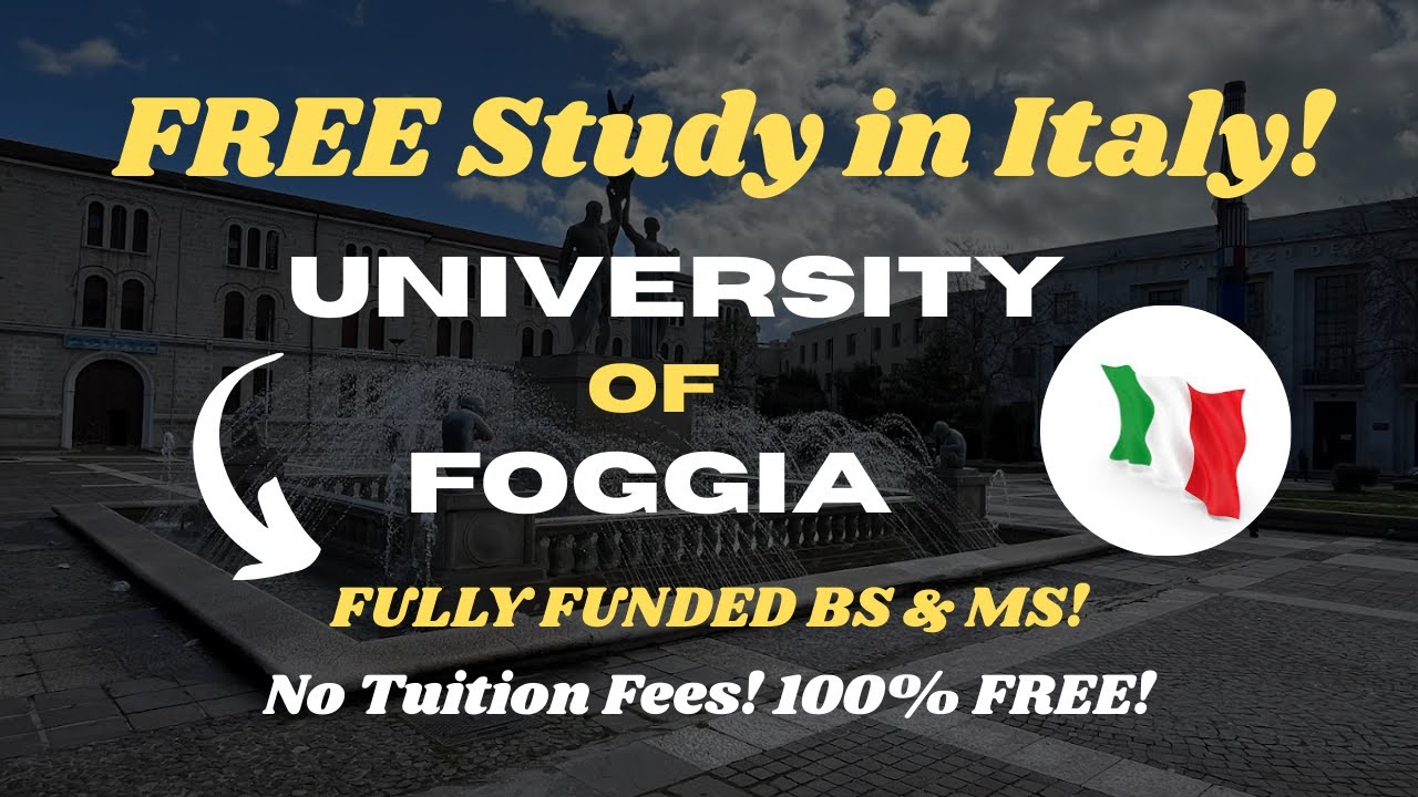 University of Foggia Italy | How to Apply in University of Foggia | Complete Guide