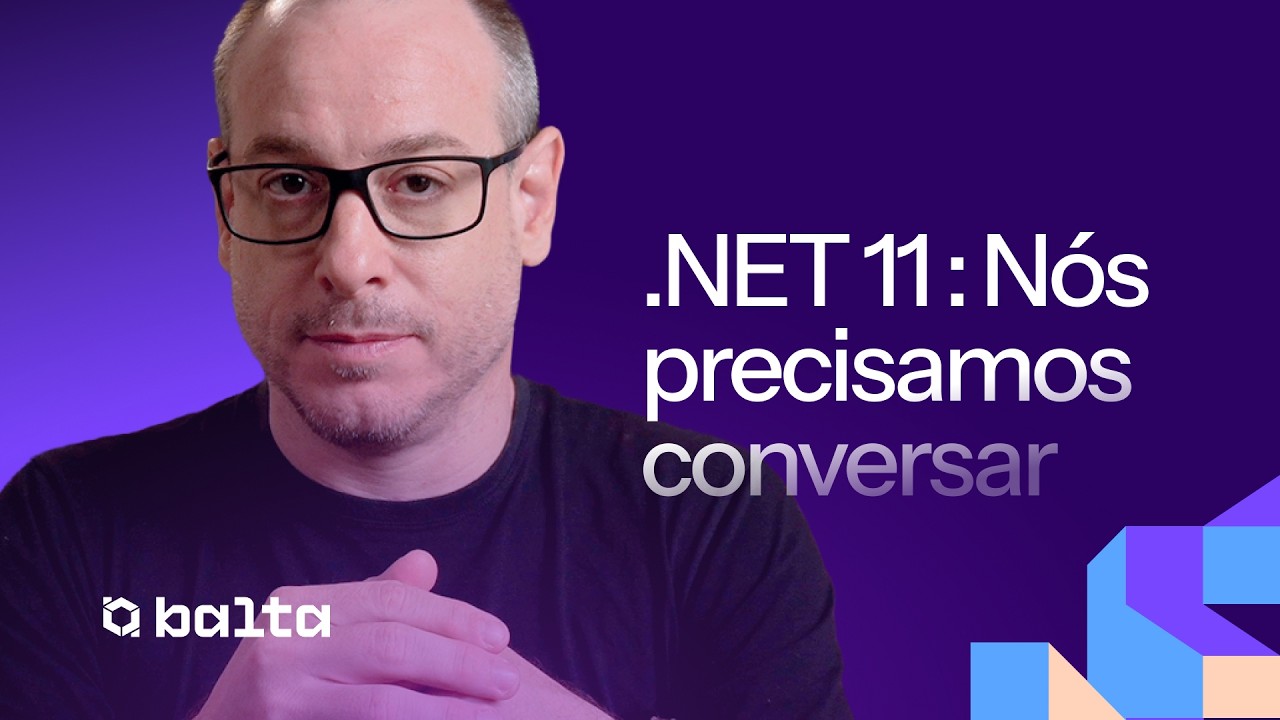 Backend no .NET 11: Segurança, HTTP/3, Async e o novo padrão de APIs | #balta