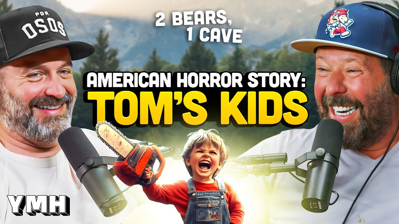 American Horror Story: Tom’s Kids | 2 Bears, 1 Cave