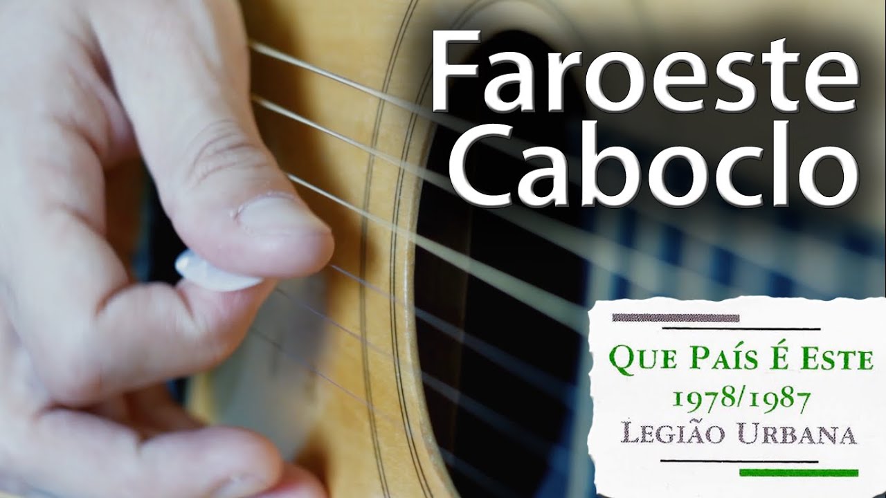 Faroeste Caboclo (instrumental Legião Urbana)