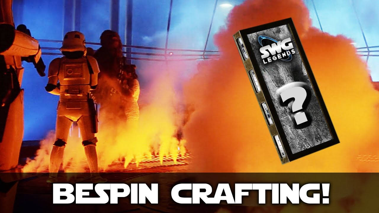 Bespin Crafting Guide - SWG Legends Server