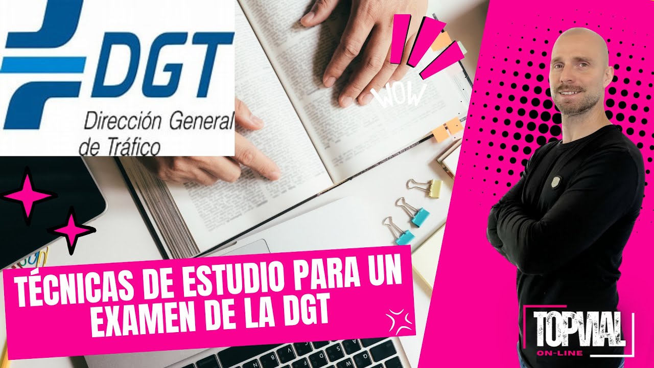 T&Eacute;CNICAS DE ESTUDIO PARA UN EXAMEN DE LA DGT