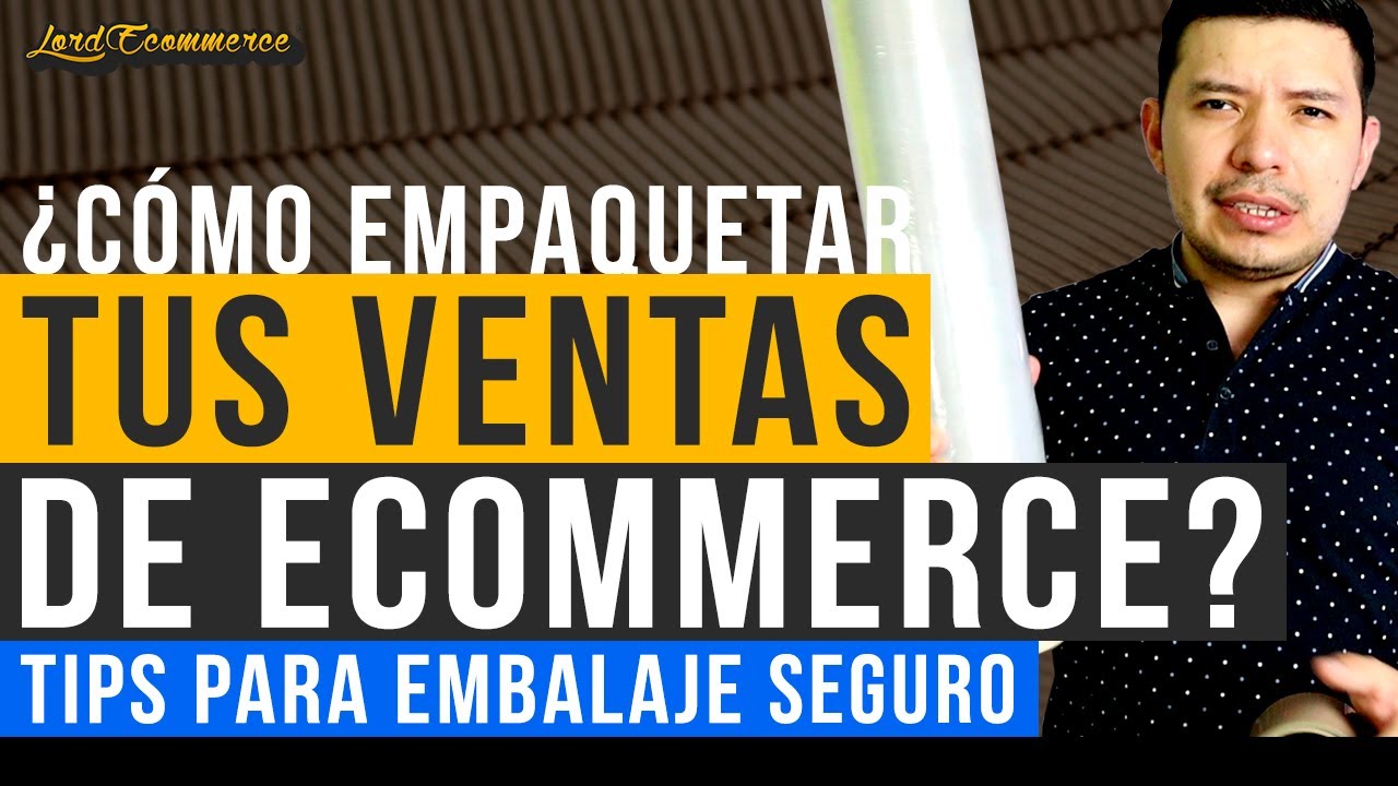 📦 ¿Como empaquetar tus ventas de Ecommerce? 📦 Tips para Embalaje