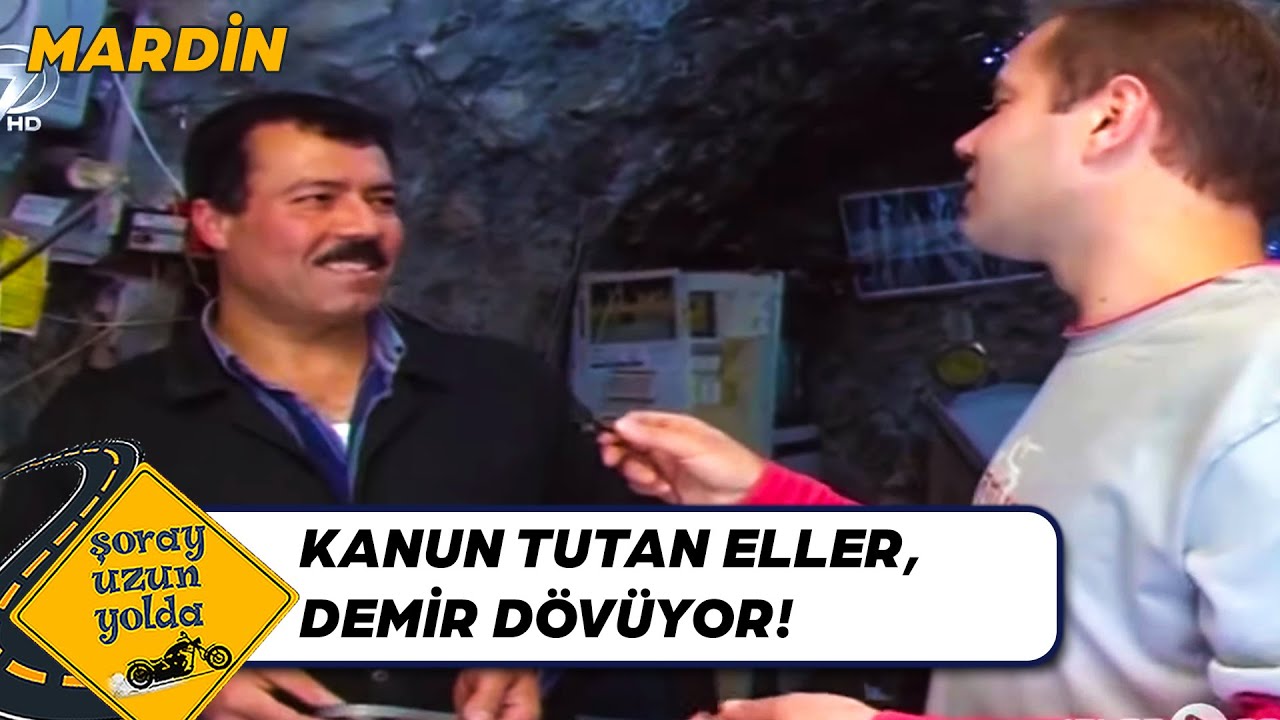 Hem Kanun Üstadı Hem Demir Ustası - Mardin | Şoray Uzun Yolda