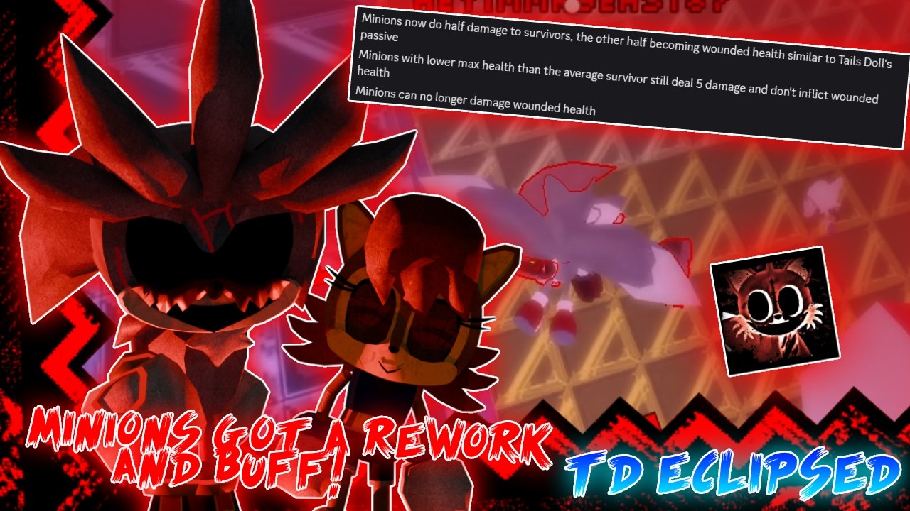Minions Got A Rework AND Buff! | Sonic.EXE: The Disaster Eclipsed 1.39v minion gameplay