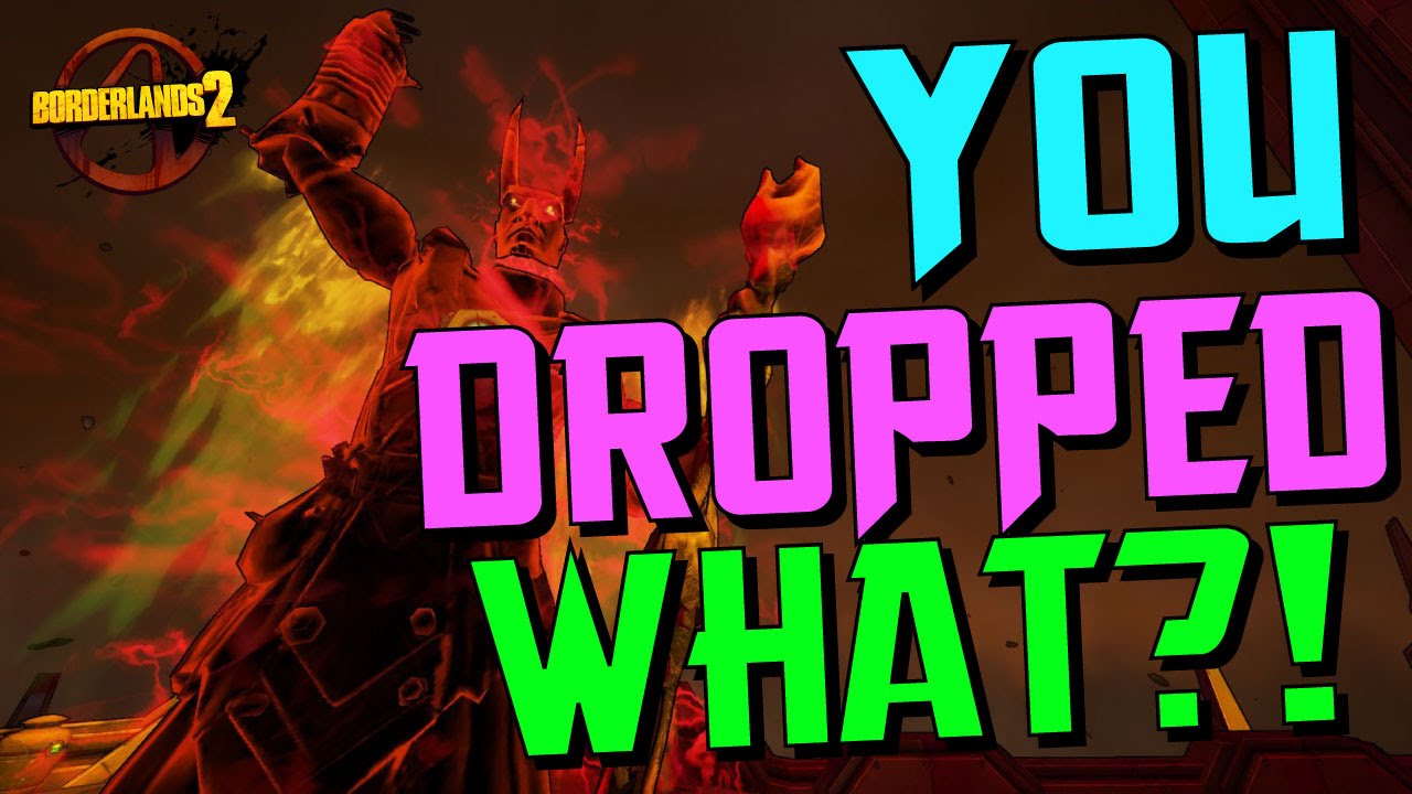 Handsome Sorcerer Drops WHAT?!! (Borderlands 2)