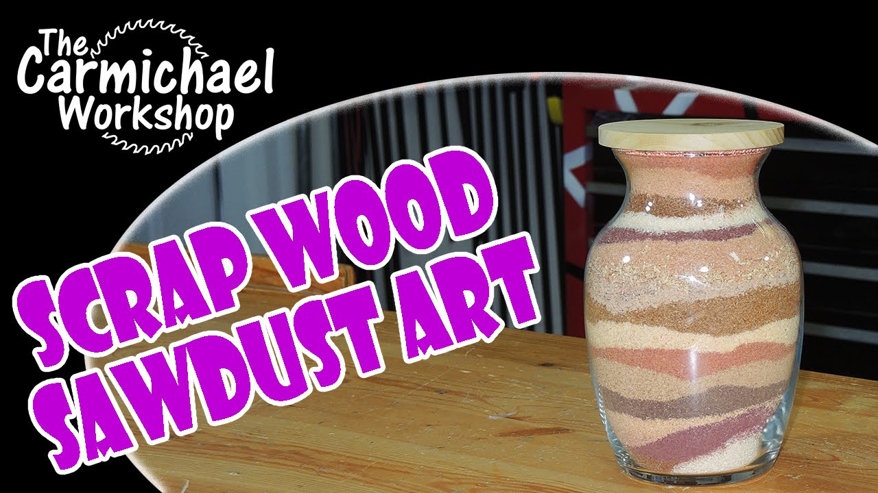 Scrap Wood Sawdust Art - Scrap Bin Challenge 2014