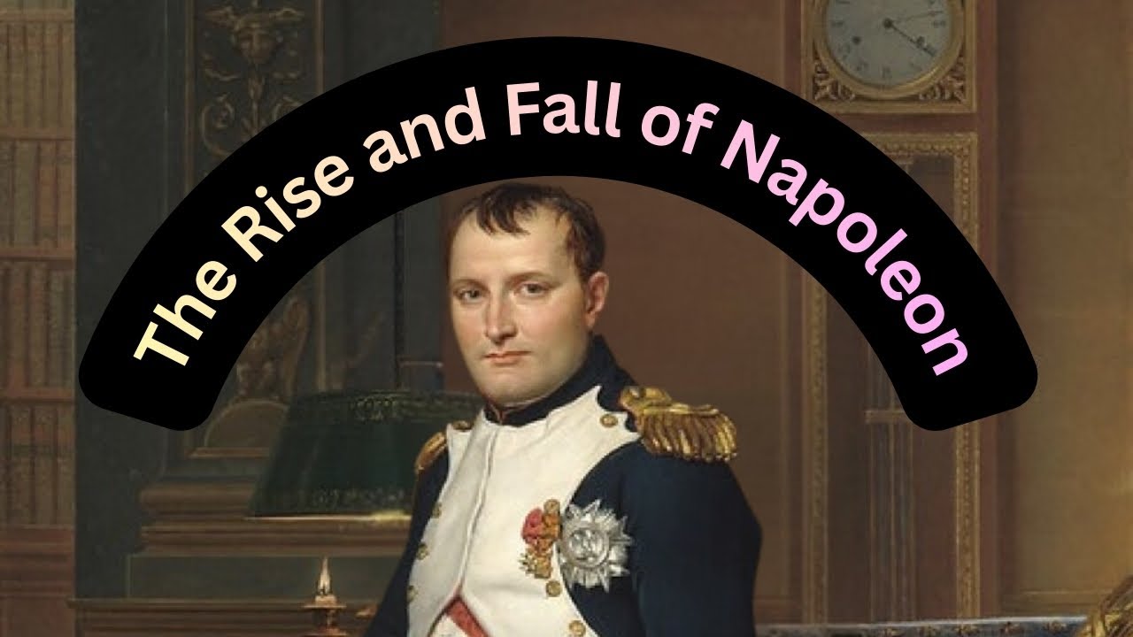 The Rise and Fall of Napoleon: Conquests That Shaped History | Untold History | Historical Stories