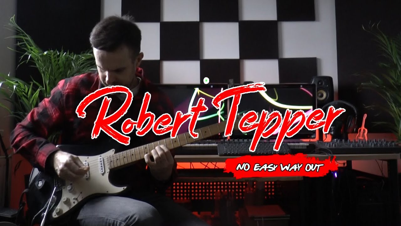 Robert Tepper - No Easy Way Out (Guitar Cover)