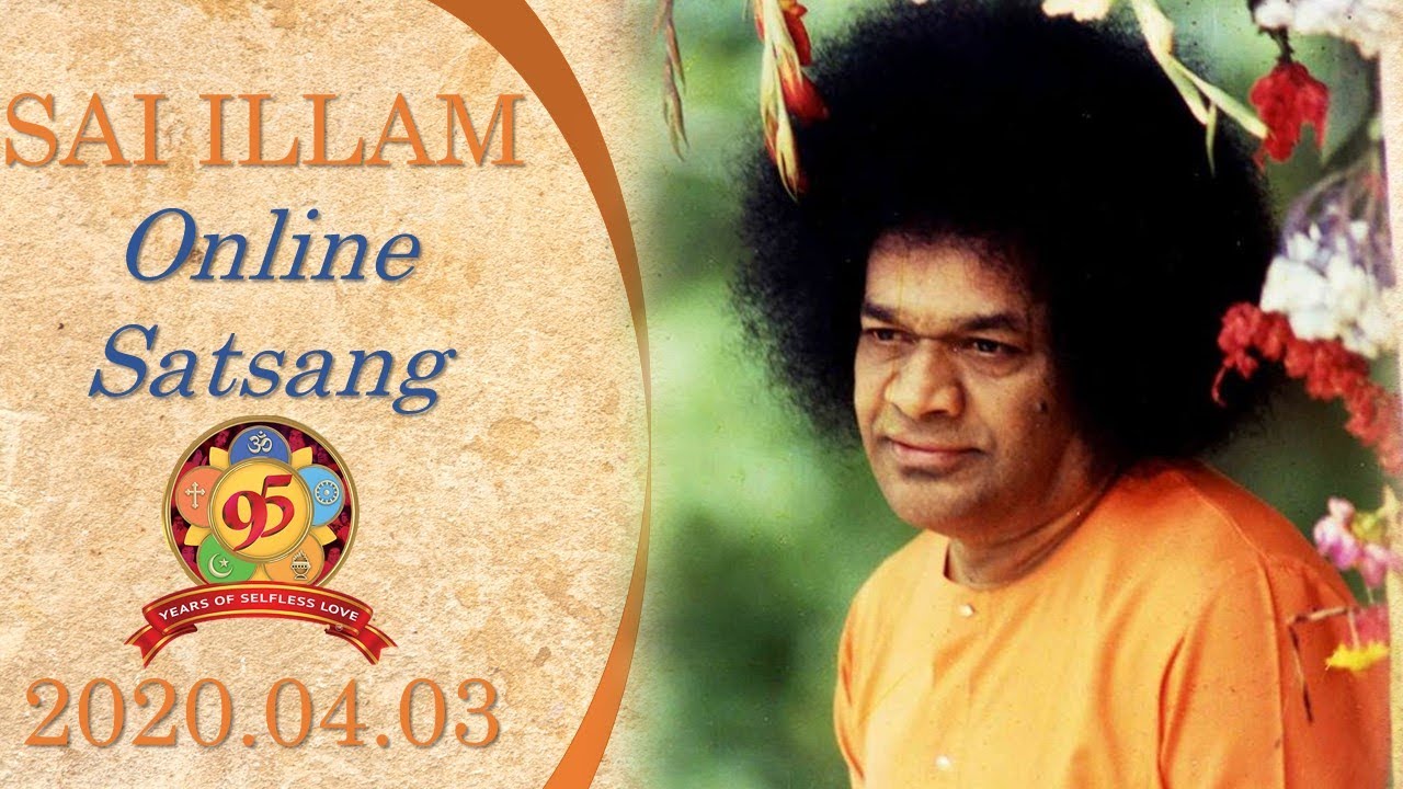 Friday Online Satsang, Apr 03rd 2020 I Sai Illam I Scarborough, ON, CANADA